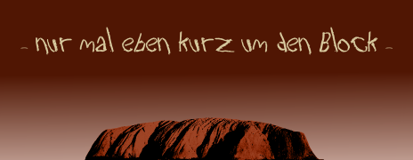 - nur mal eben kurz um den Block -